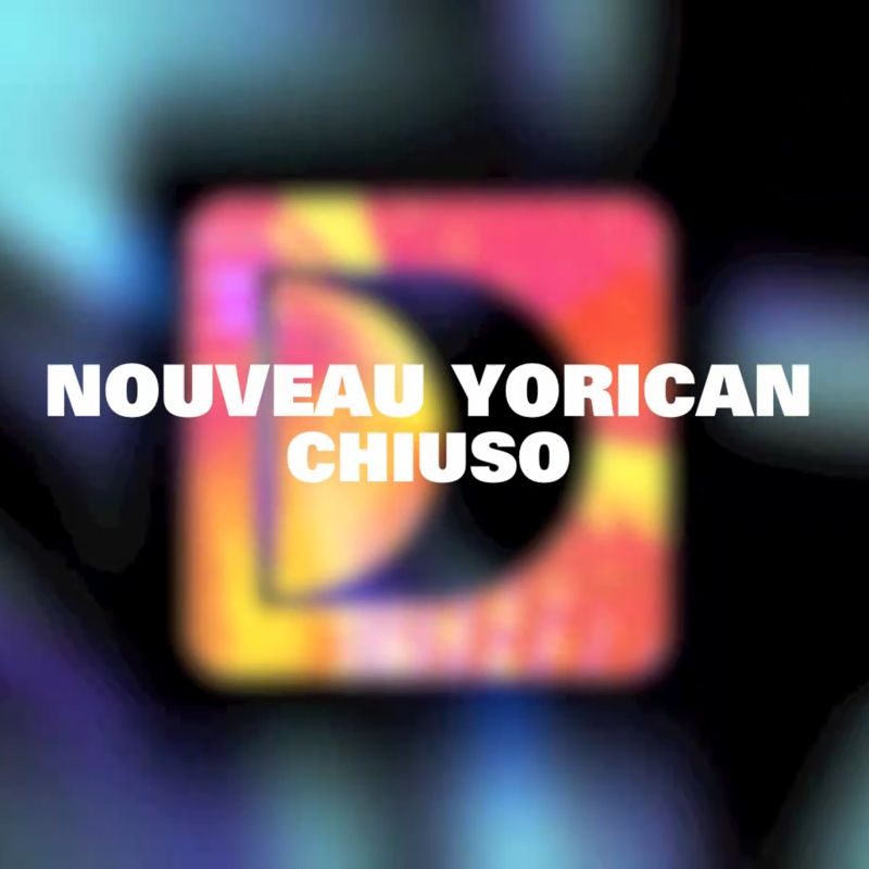 Nouveau Yorican - Chiuso